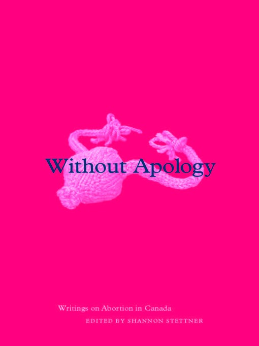 Title details for Without Apology by Shannon Stettner - Available